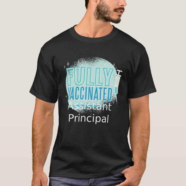 Camiseta I ve Been Vaccinated Assistant principal (Frente)