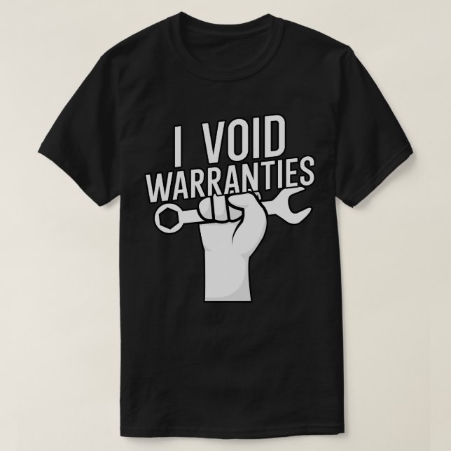 Camiseta I void warranties 1 (Frente do Design)