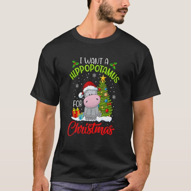 Camiseta I Want A Hippopotamus For Christmas Cute Hippo Xma (Frente)