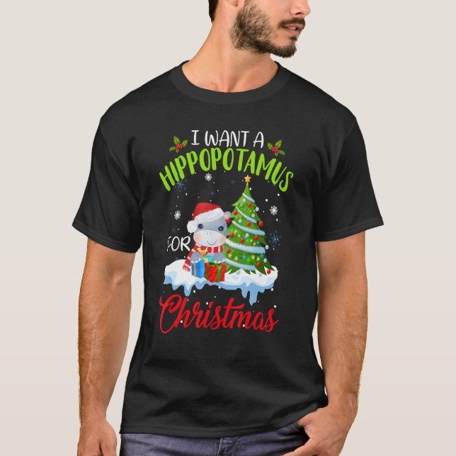 Camiseta I Want A Hippopotamus For Christmas Hippo Xmas  Bo (Frente)