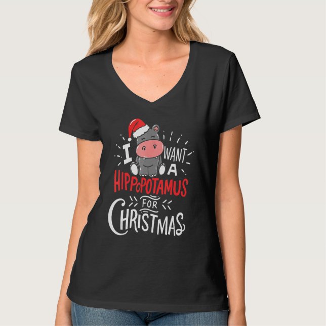 Camiseta I Want A Hippopotamus For Christmas Xmas Hippo 5 (Frente)