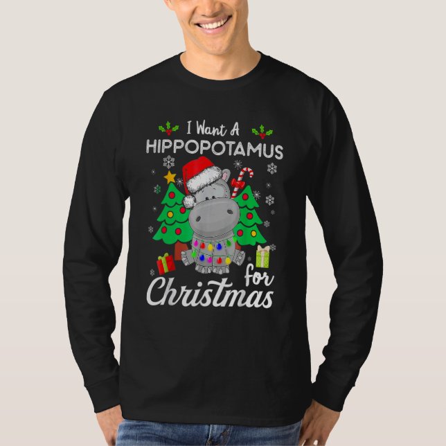 Camiseta I Want A Hippopotamus For Christmas Xmas Hippo for (Frente)