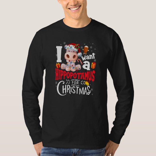 Camiseta I Want A Hippopotamus For Christmas Xmas Hippo Gir (Frente)