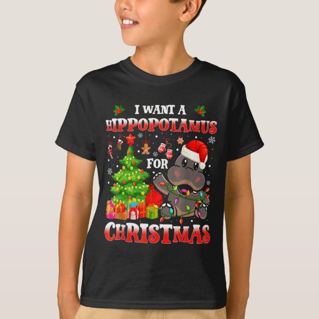 Camiseta I Want A Hiptamus Christmas Funny Xmas Hip Lover  (Frente)