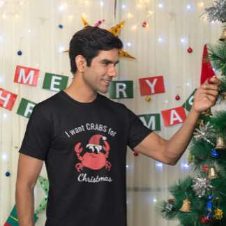 Camiseta I Want CRABS for Christmas Funny Crab Santa Hat 
