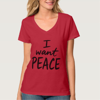 Camiseta “I Want Peace”  design