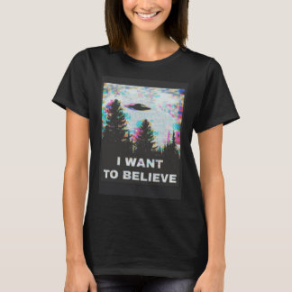 Camiseta I Want to Believe in Aliens and UFOs Front and Bac