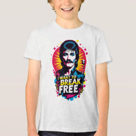 Camiseta I Want to Break Free