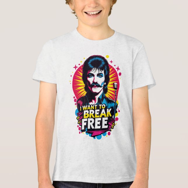 Camiseta I Want to Break Free (Frente)