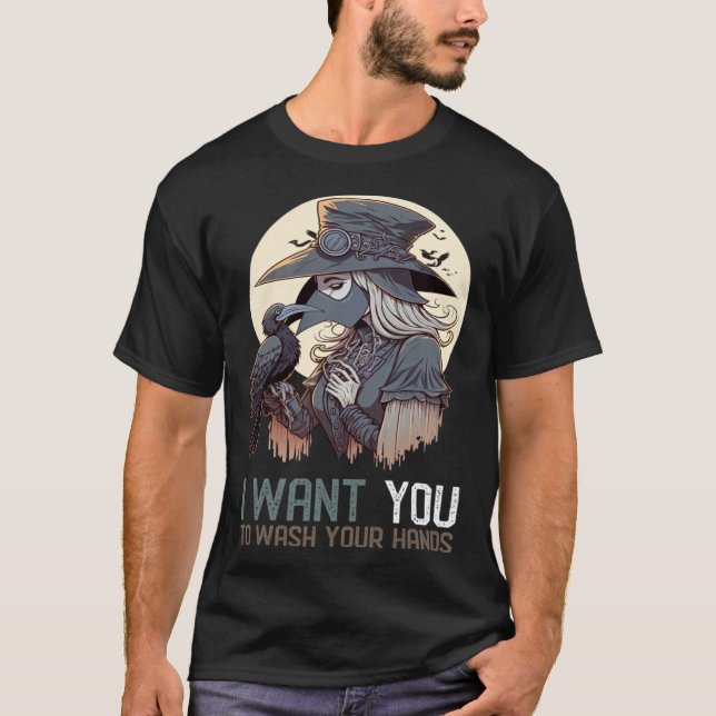 Camiseta I Want You To Wash Your Hands   Female Plague Doct (Frente)