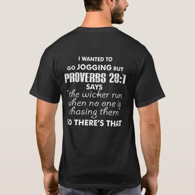 Camiseta I Wanted To Go Jogging But Proverbs (Verso)