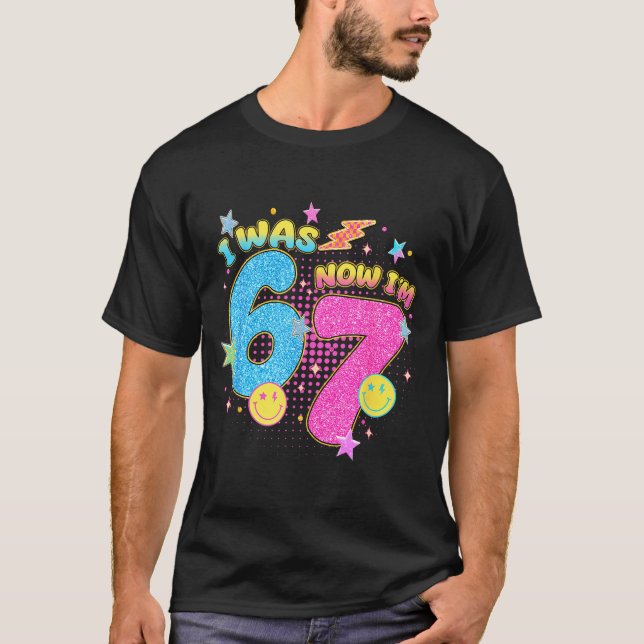 Camiseta I Was 6 Now I'm 7 67 Seven Year Old Birthday Girls (Frente)