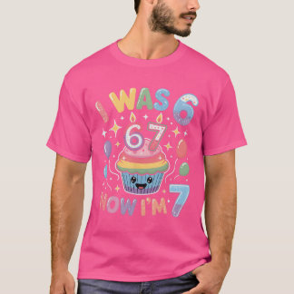 Camiseta I was 6 Now Im 7 Cute Colorful 67 Meme Birthday De