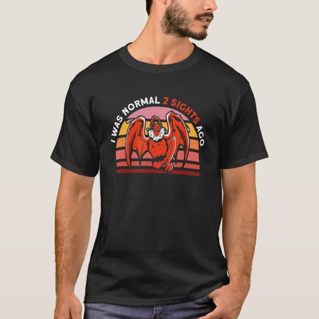 Camiseta I Was Normal 2 Sights Ago Cryptid Creature 1 (Frente)
