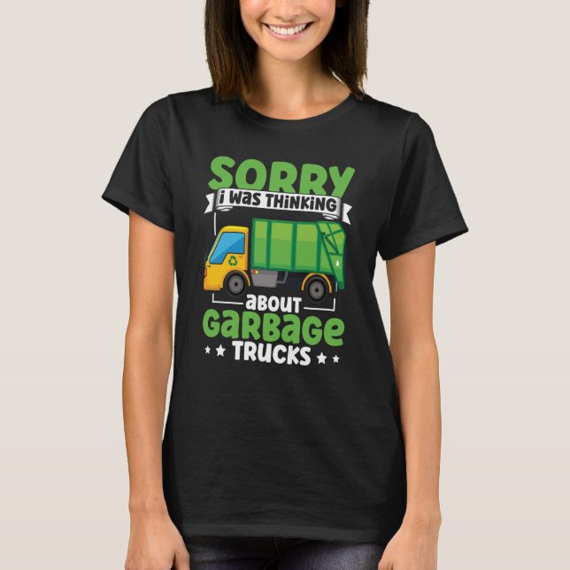 Camiseta I Was Thinking About Garbage Trucks for Toddler Bo (Frente)