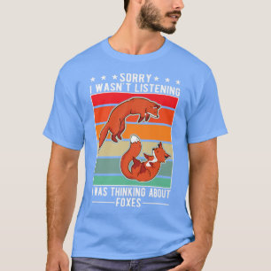 Camiseta I Wasnt Listening I Was Thinking About Foes Premiu
