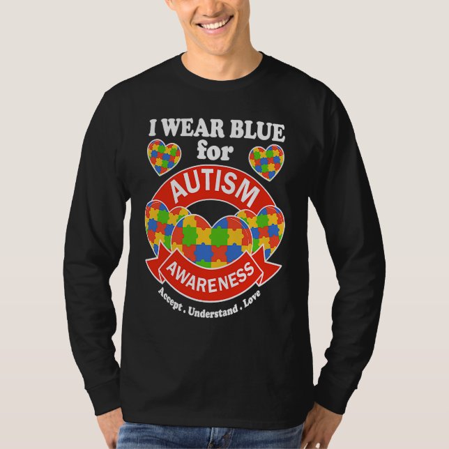 Camiseta I Wear Blue For Autism Awareness  2023 Autism Awar (Frente)
