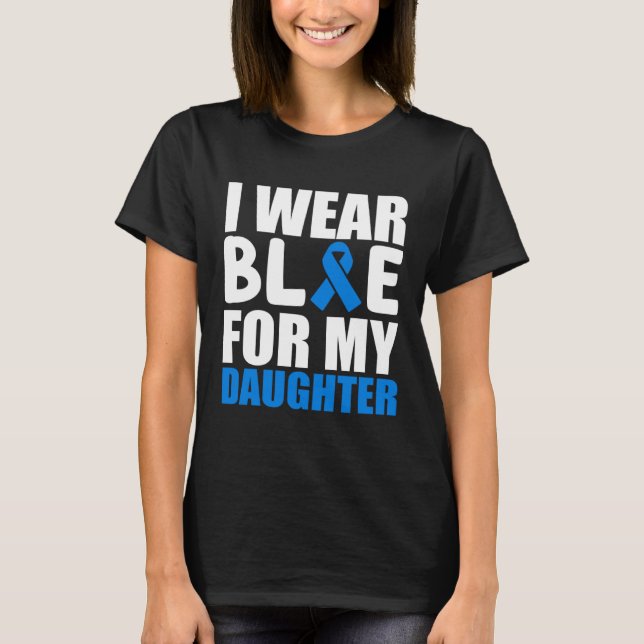 Camiseta I Wear Blue For My Daughter Autism Awareness Month (Frente)