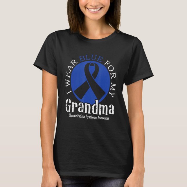Camiseta I Wear Blue For My Grandma Chronic Fatigue Syndrom (Frente)
