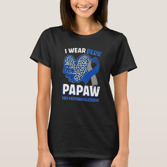 Camiseta I Wear Blue For My Papaw Diabetes Awareness Ribbon (Frente)