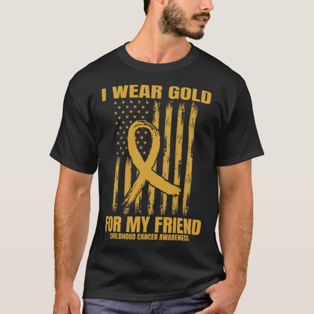 Camiseta I Wear Gold For My Friend Childhood Cancer Awarene (Frente)