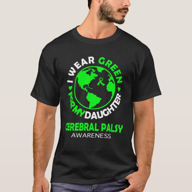 Camiseta I wear GREEN for my DAUGHTER CEREBRAL PALSY Awaren (Frente)