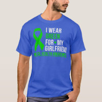 I Wear Green For My Girlfriend Mental Health Aware