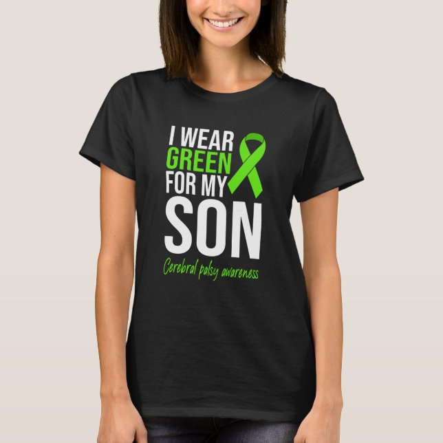 Camiseta I Wear Green For My Son Cerebral Palsy Awareness M (Frente)