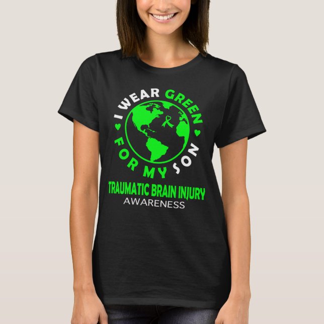 Camiseta I wear GREEN for my SON TRAUMATIC BRAIN INJURY Awa (Frente)