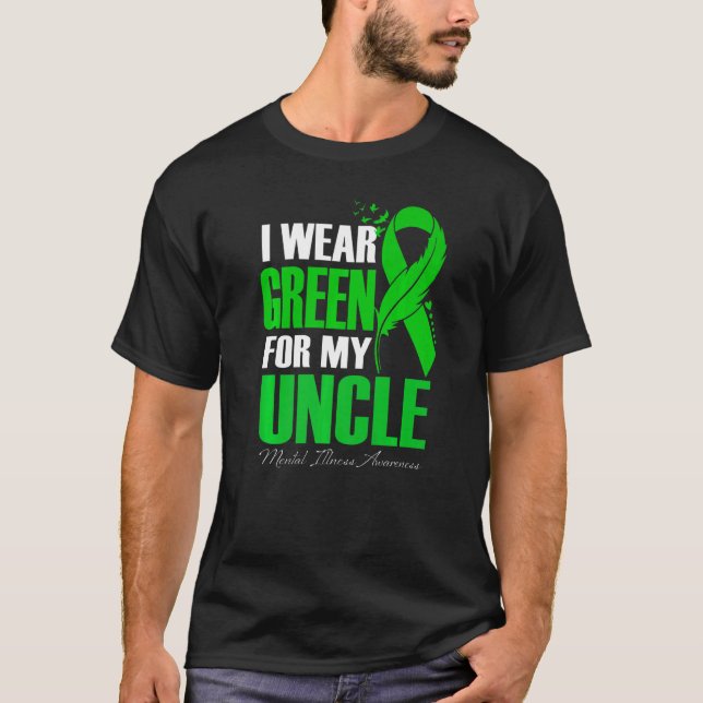Camiseta I Wear Green For My Uncle Mental Illness Awareness (Frente)