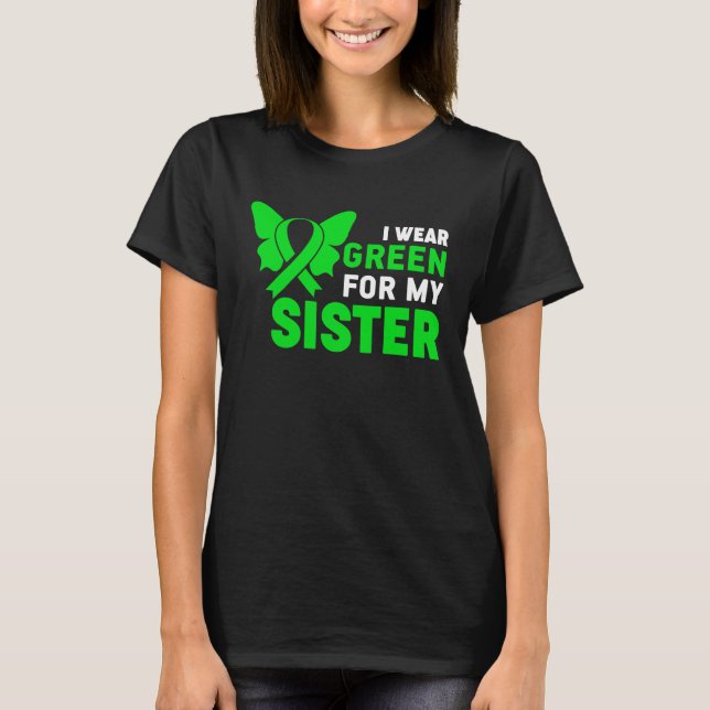 Camiseta I Wear Green Ribbon Sister Dwarfism Awareness Litt (Frente)