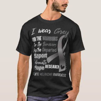 Camiseta I Wear Grey For Melanoma Awareness Support Melanom