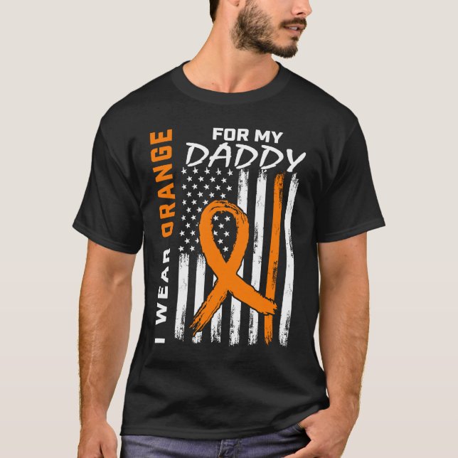 Camiseta I Wear Orange For My Daddy Dad Leukemia Awareness  (Frente)