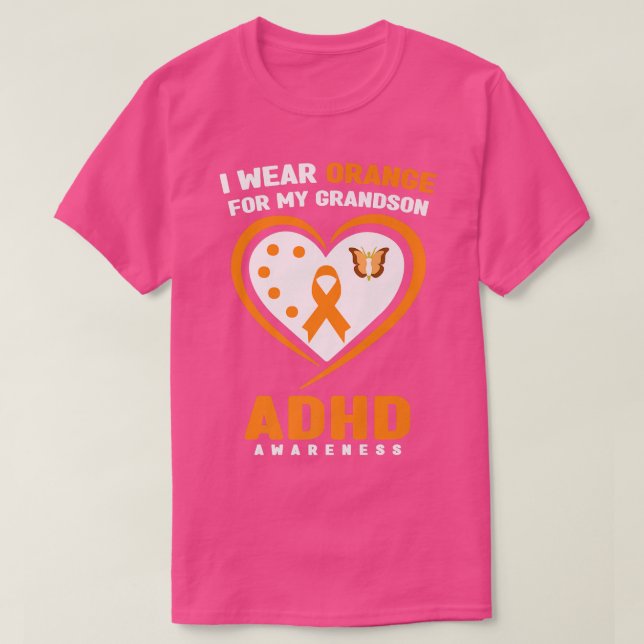 Camiseta I Wear Orange For My Grandson ADHD Awareness812 (Frente do Design)