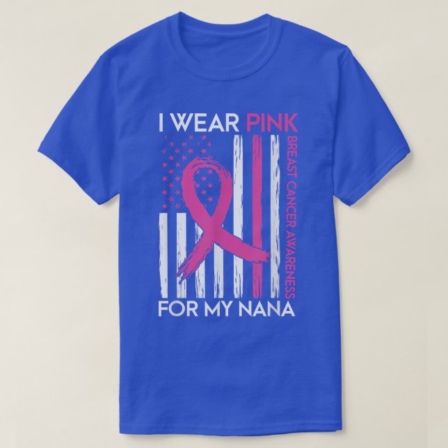 Camiseta I Wear Pink For My Nana Grandma Breast Cancer Awar (Frente do Design)