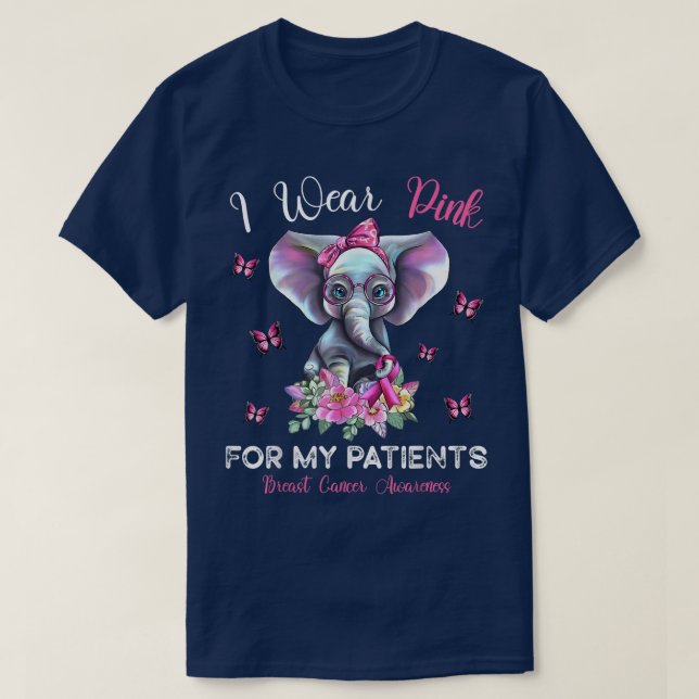 Camiseta I Wear Pink For My Patients Elephant Breast Cancer (Frente do Design)