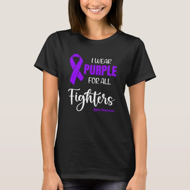 Camiseta I Wear Purple For All Fighters for Lupus Awareness (Frente)