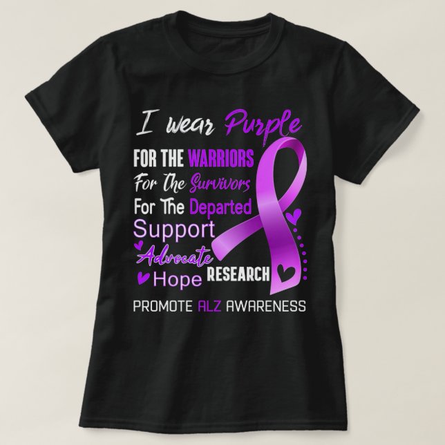 Camiseta I Wear Purple For Alz Awareness Support Alz Warrio (Frente do Design)