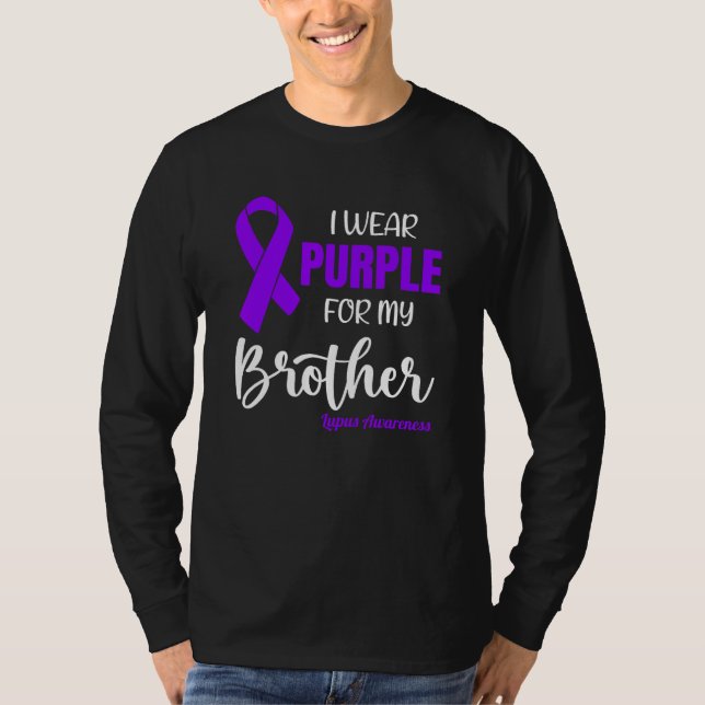 Camiseta I Wear Purple For My Brother for Lupus Awareness (Frente)