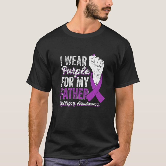 Camiseta I Wear Purple For My Father Ribbon Epilepsy Awaren (Frente)