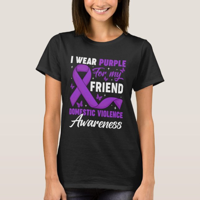 Camiseta I Wear Purple for My Friend Domestic Violence Awar (Frente)