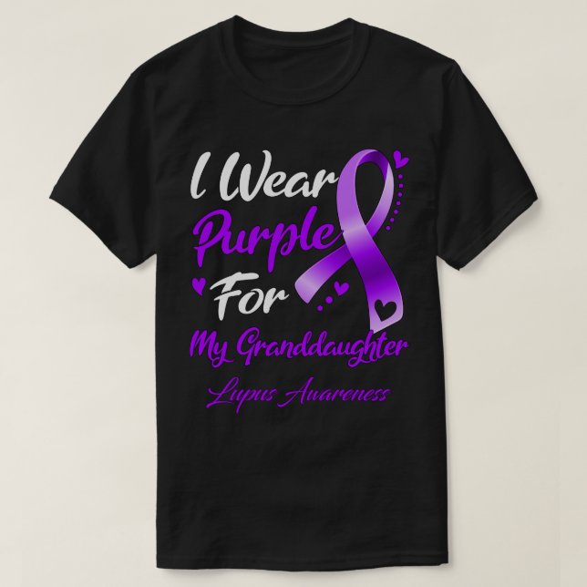 Camiseta I Wear Purple For My Granddaughter Lupus Awareness (Frente do Design)