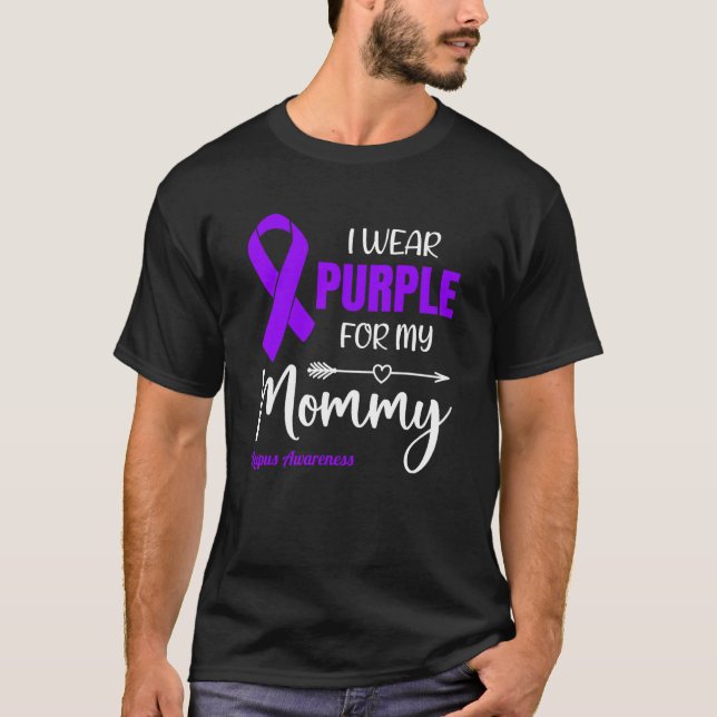 Camiseta I Wear Purple For My Mommy for Lupus Awareness (Frente)