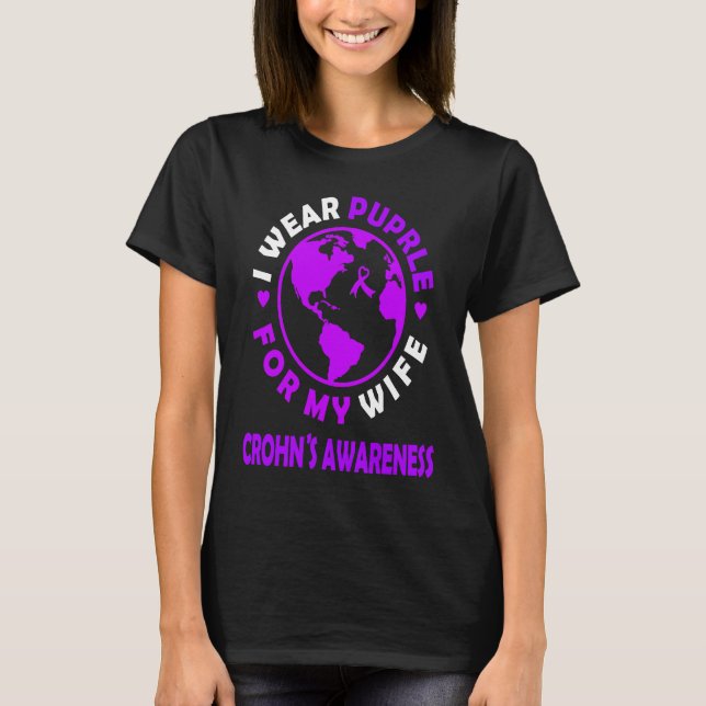 Camiseta I wear PURPLE for my WIFE CROHN'S Awareness (Frente)