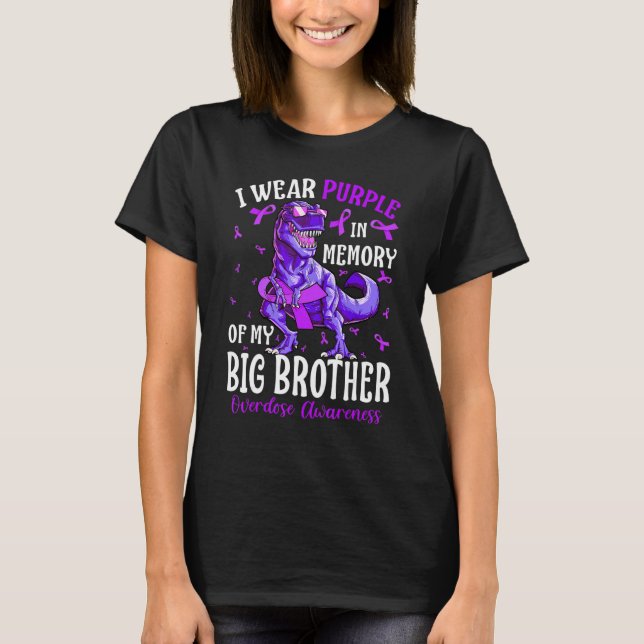 Camiseta I Wear Purple In Memory Of My Big Brother Overdose (Frente)