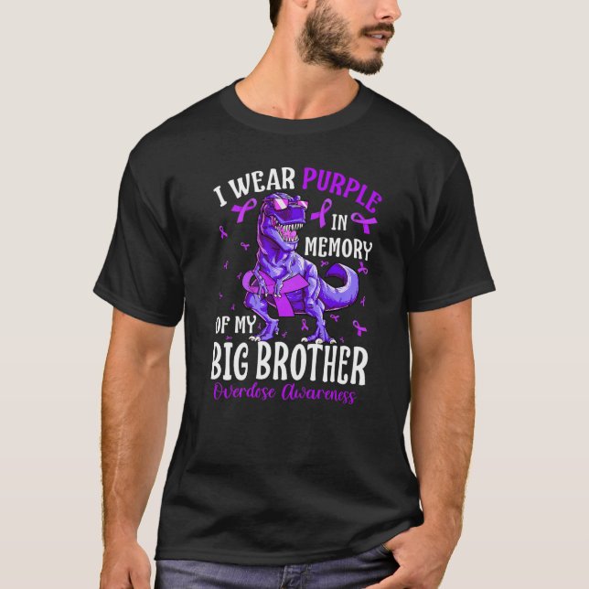 Camiseta I Wear Purple In Memory Of My Big Brother Overdose (Frente)