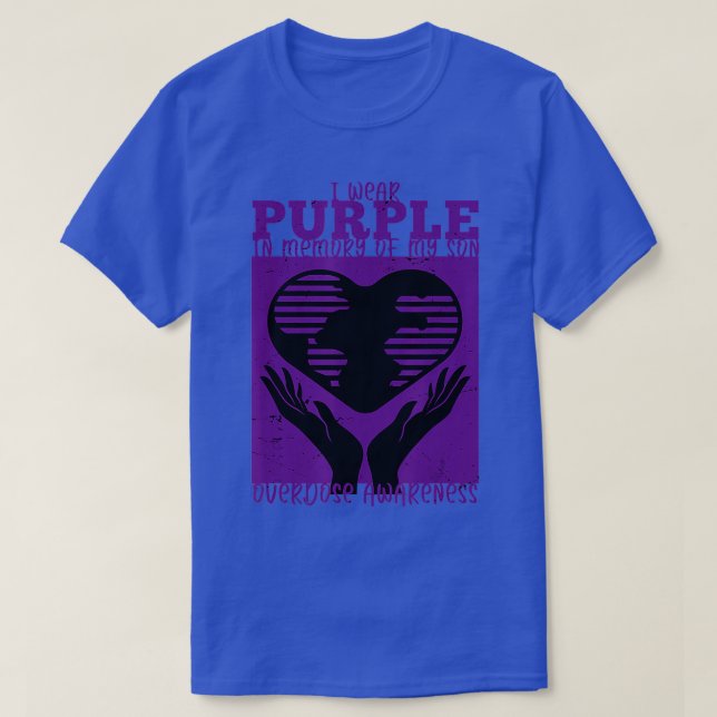 Camiseta I Wear Purple In Memory Of My Son - Overdose Aware (Frente do Design)