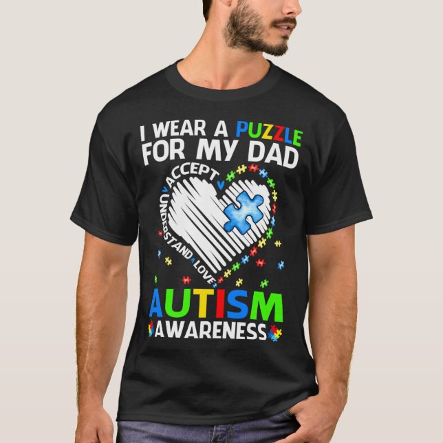 Camiseta I Wear Puzzle For My Dad Autism Awareness (Frente)
