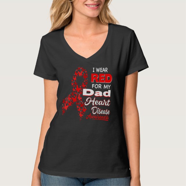 Camiseta I wear Red For my Dad Heart Disease Awareness (Frente)