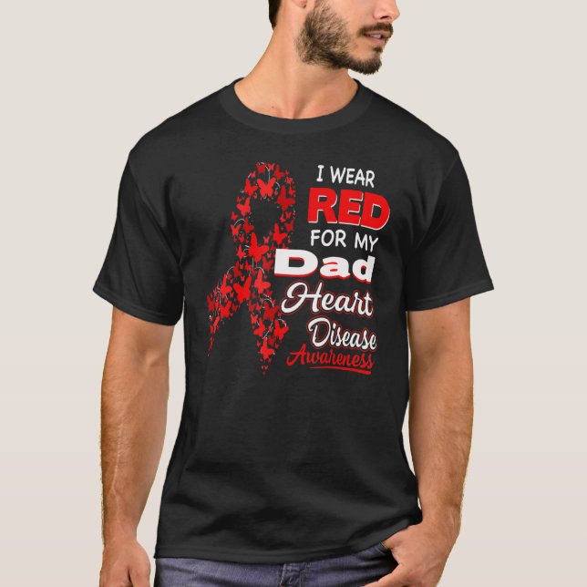Camiseta I wear Red For my Dad Heart Disease Awareness (Frente)